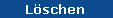 L�schen
